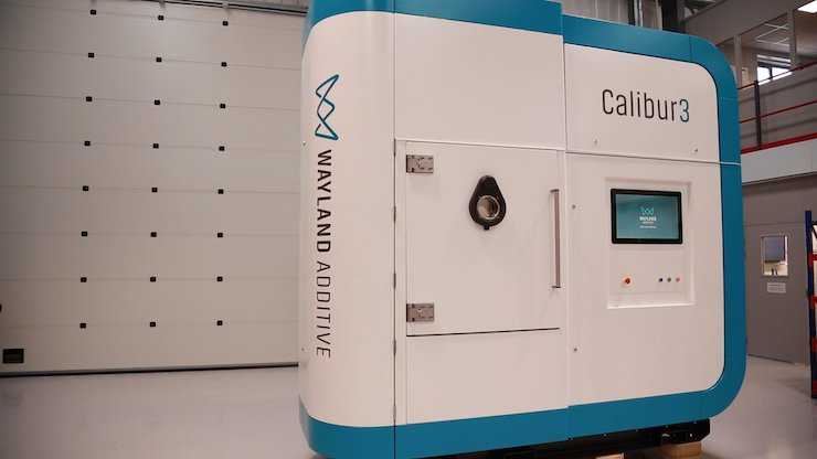 Wayland Additive Launches Calibur3 Metal Additive Manufacturing System ...